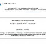 CONTRATAÇÃO DE EMPRESA PARA PRESTAÇÃO DE SERVIÇOS TÉCNICOS ESPECIALIZADOS DE ESTUDOS DE PRÉ-VIABILIDADE ECONÔMICO-FINANCEIRA DO FUNDO DE INVESTIMENTO IMOBILIÁRIO DO ESTADO DA BAHIA (FII-BA)