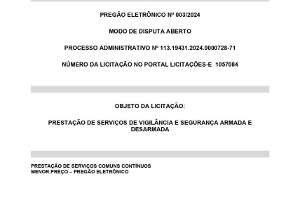 PRESTAÇÃO DE SERVIÇOS DE VIGILÂNCIA E SEGURANÇA ARMADA E DESARMADA